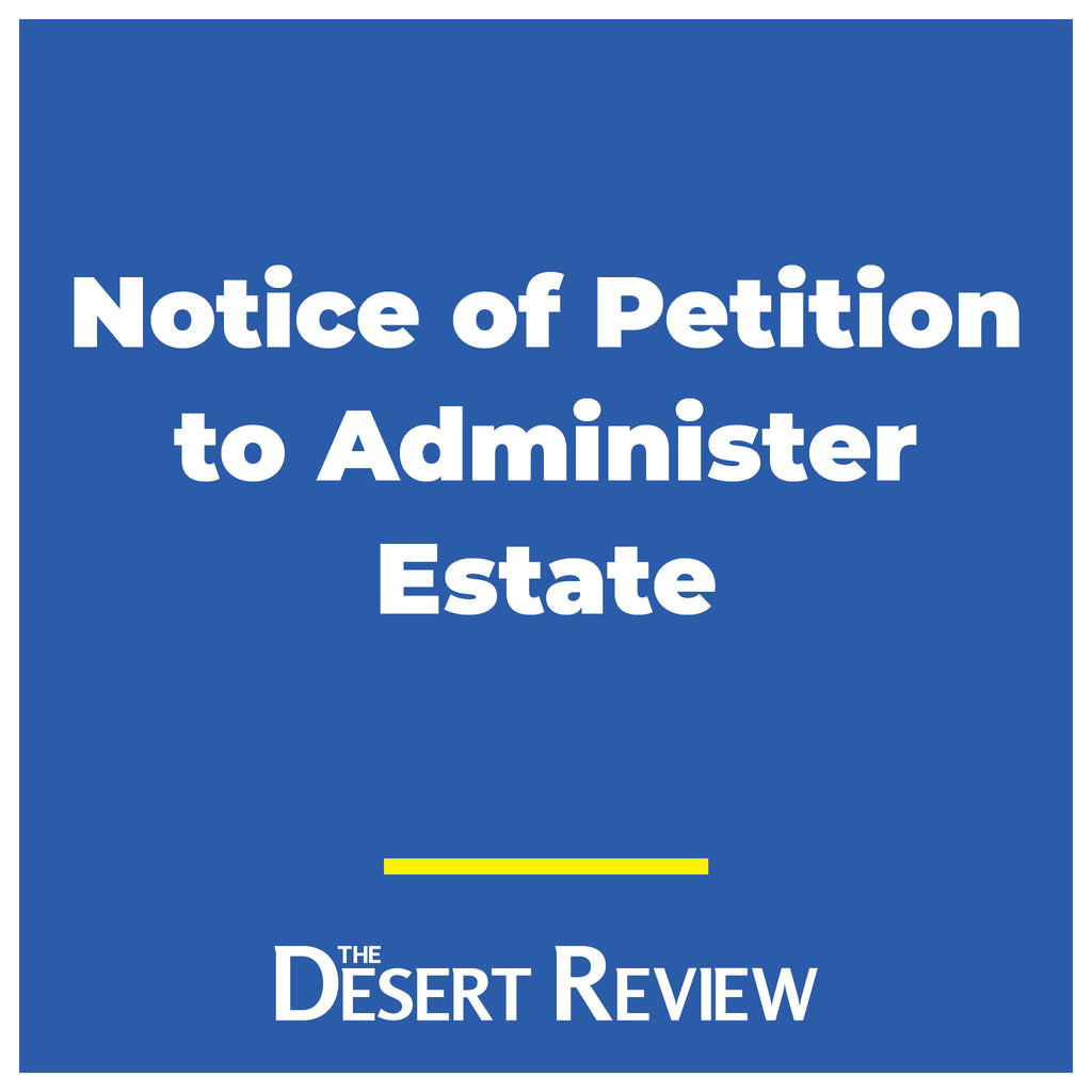 Notice of Petition to Administer Estate