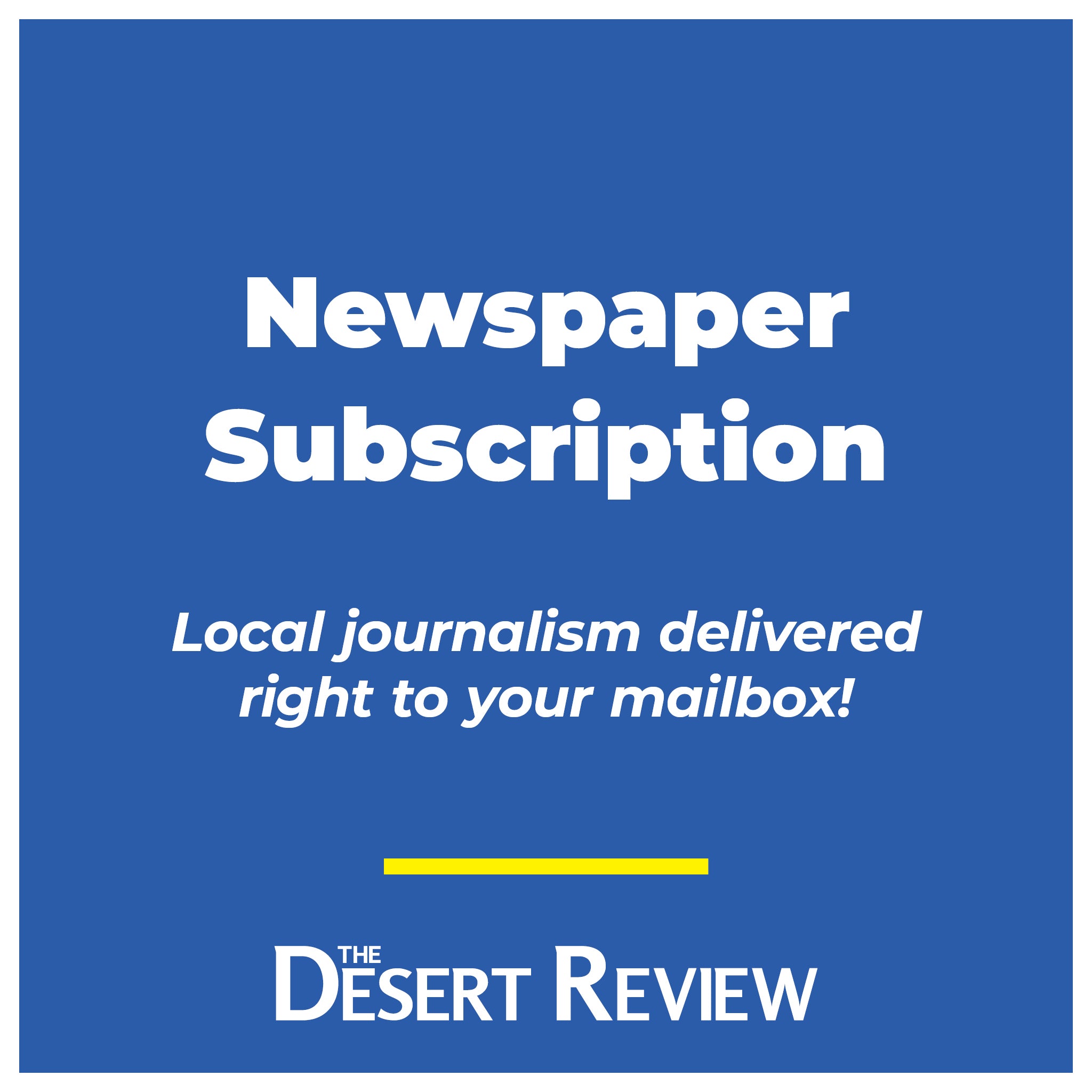 The Desert Review Newspaper Subscription